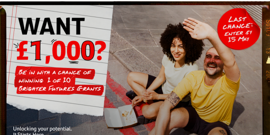 Want £1,000? Last chance to enter 15 May